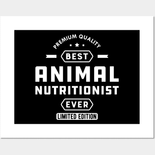 Animal Nutritionist - Best Animal Nutritionist Ever Posters and Art